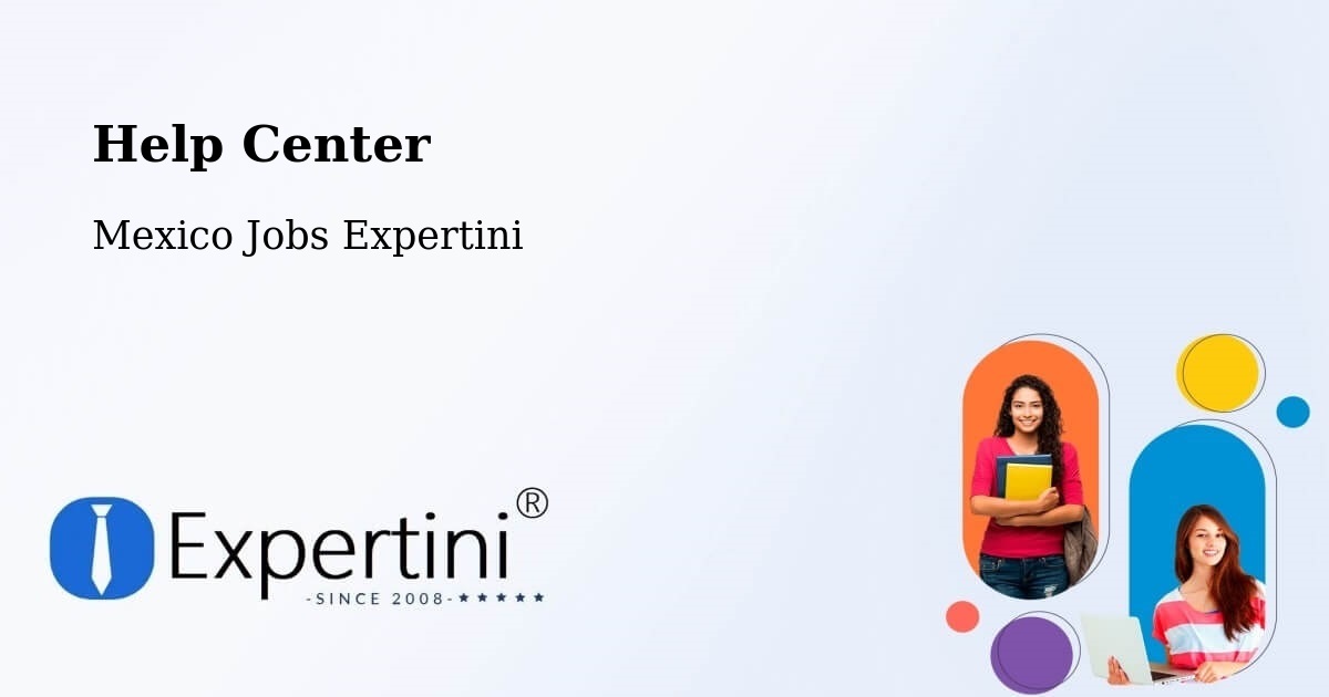 Help Center – Tlajomulco De Zuñiga - Mexico Jobs Expertini
